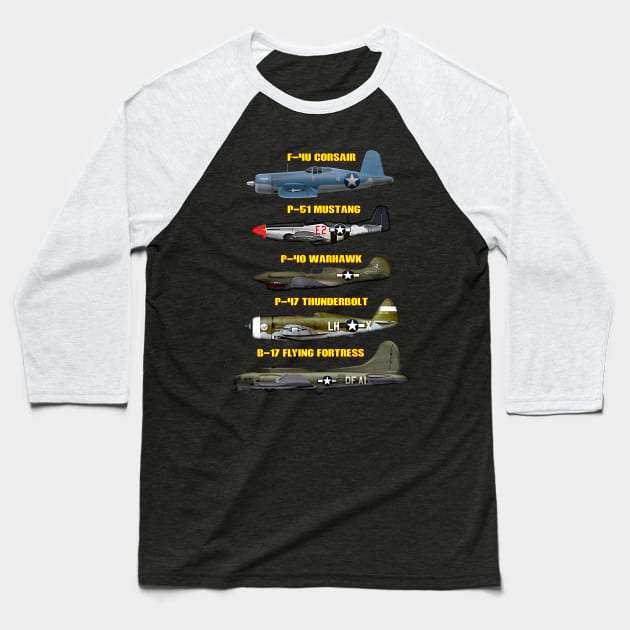 WW2 Warplane Warbirds B-17 P51 Mustang F4U Corsair Baseball T-Shirt by F&L Design Co.